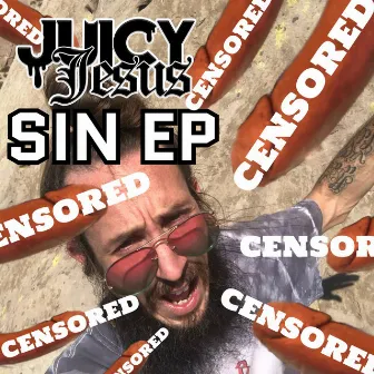 SIN EP by Juicy Jesus