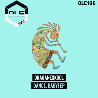 Dance, Baby! EP by Draganeskool