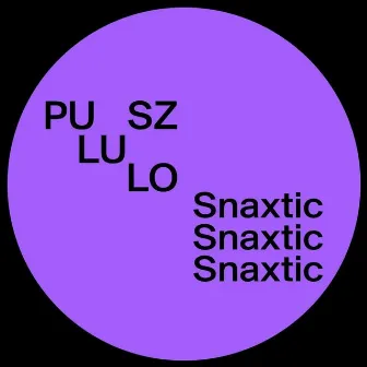 Snaxtic by Pululosz