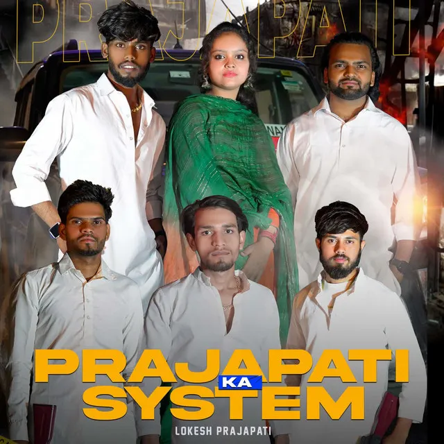 Prajapati Ka System