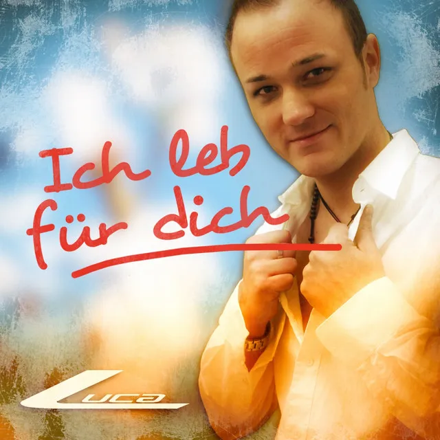 Ich leb für Dich - Single