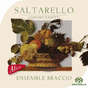 Saltarello (1) by Ensemble Braccio