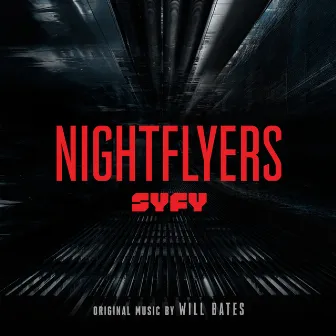 Nightflyers (Original Series Soundtrack) by Will Bates