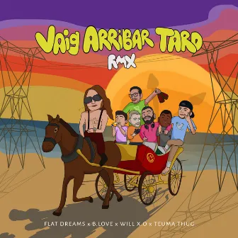 Vaig Arribar Tard (Remix) by B.Love