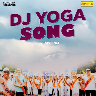 Dj Yoga Song by Ravi Raj