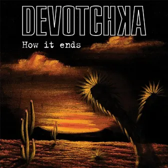 How it Ends – Re-Mastered by DeVotchKa