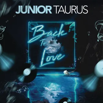 Back to Love by Junior Taurus