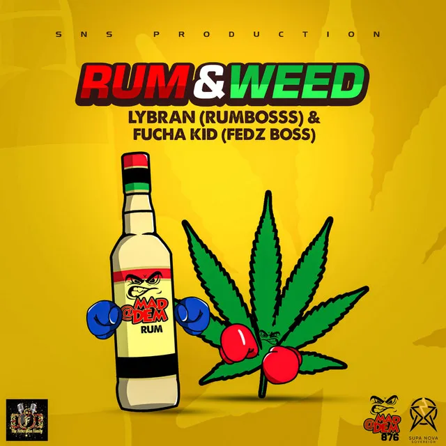 Rum & Weed