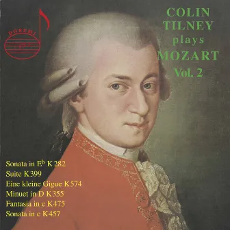 Colin Tilney Plays Mozart, Vol. 2 by Colin Tilney