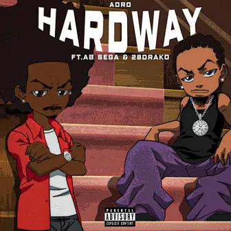 HARDWAY by Adro