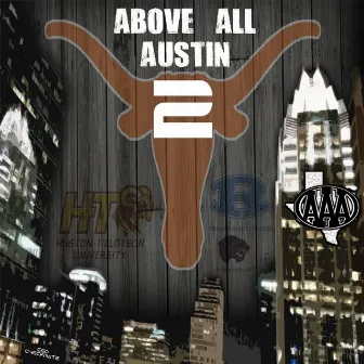 Above All Austin, Vol. 2 (AAA2) by Ceo Checkmate