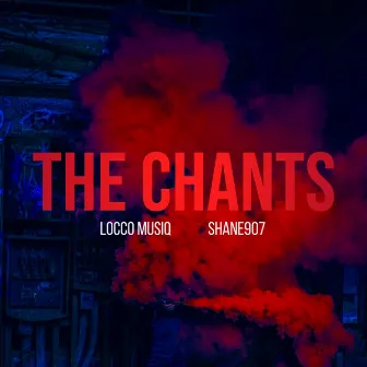 The Chants by Shane907