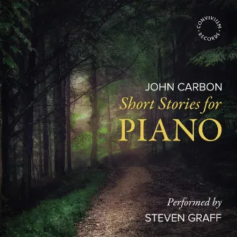 John Carbon: Short Stories for Piano by Steven Graff