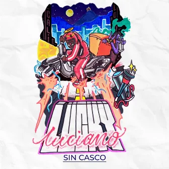 Sin Casco by Lucky Luciano