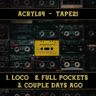 TAPE21 by ACRYL64