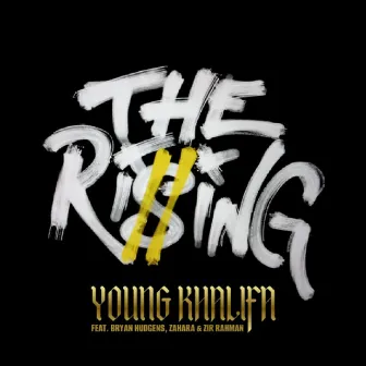 The Rising by YK Young Khalifa