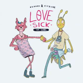 LoveSick! by KiTSUNE