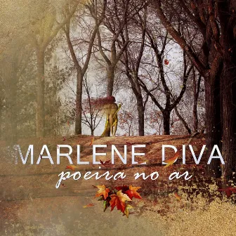 Poeira no Ar by Marlene Diva