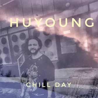 CHILL DAY by HUYOUNG