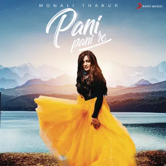 Pani Pani Re (Rewind Version) by Monali Thakur