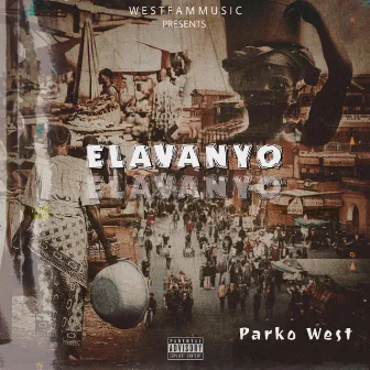 Elavanyo by Parko West