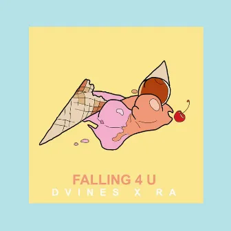 Falling 4 U by RA