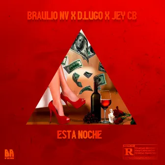 Esta Noche by Braulio NV