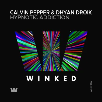 Hypnotic Addiction by Dhyan Droik