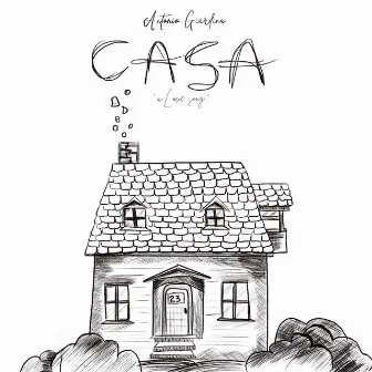 Casa (a Love song) by Antonio Giardina