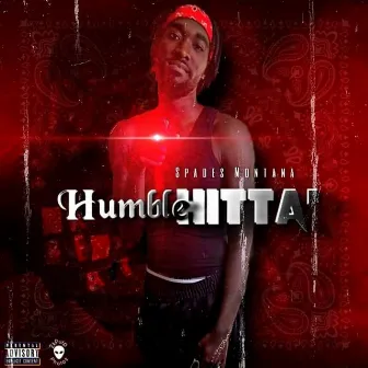 Humble Hitta by Spades Montana