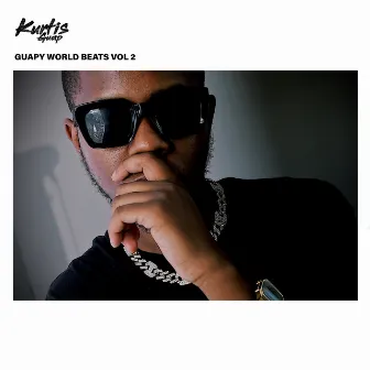 Guapy World Beats, Vol. 2 by Kurtis Guap