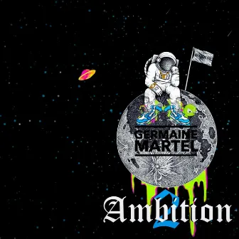 Ambition 2 by Germaine Martel