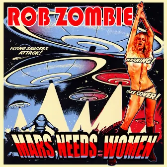 Mars Needs Women by Rob Zombie