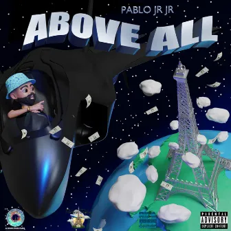 Above All by Pablo Jr Jr