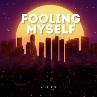 Fooling Myself by Vortexes