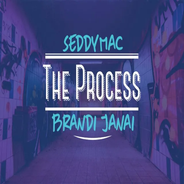 The Process (Life's Been Good) [feat. Brandi Janai]