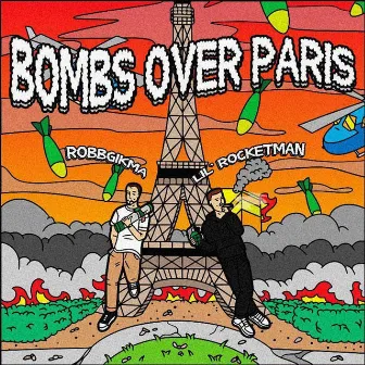 BOMBS OVER PARIS by Lil' Rocketman