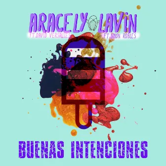 Buenas Intenciones by Aracely Lavin