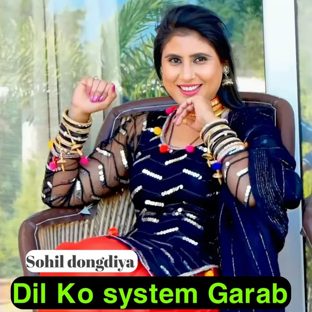 Dil Ko System Garab