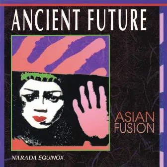 Asian Fusion by Ancient Future