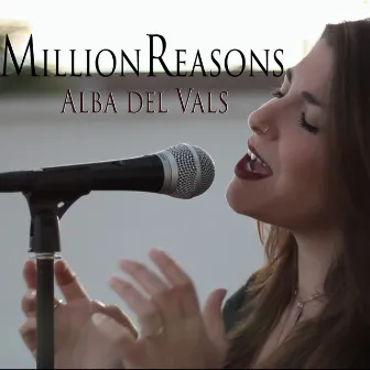 Million Reasons by Alba del Vals