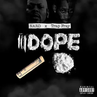 Dope by Trap Fray