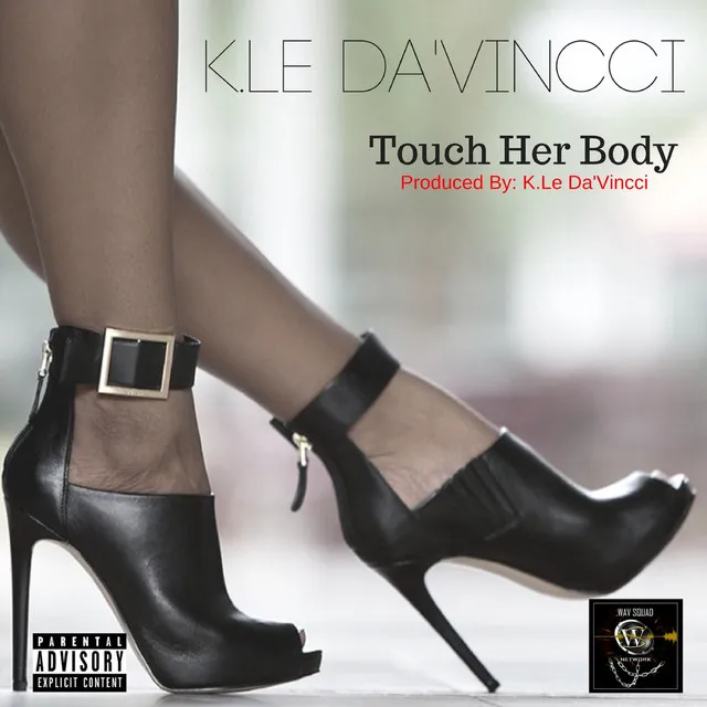 Touch Her Body