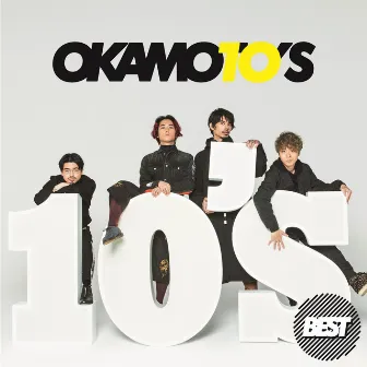 10'S BEST by OKAMOTO'S