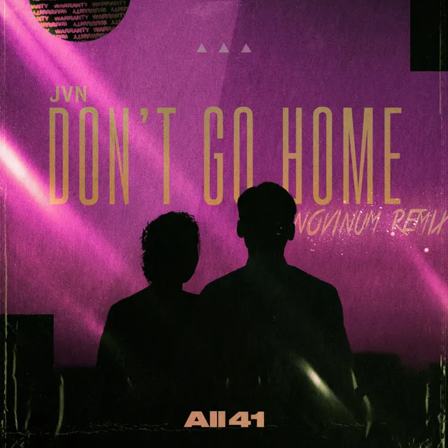 Don't Go Home (NoVinum Remix)