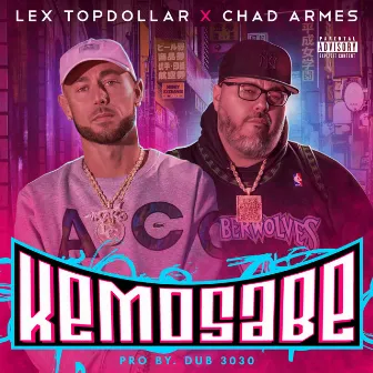 Kemosabe by Lex Topdollar