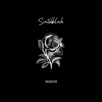 Switchblade by Silencee