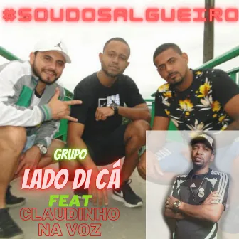 #Soudosalgueiro by Lado di cá