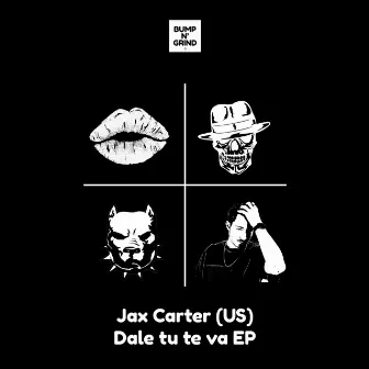 Dale tu te va EP by Jax Carter (US)