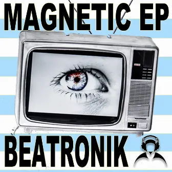 Magnetic EP by Beatronik